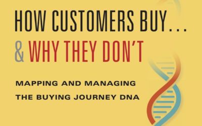 “What an Impact!” … A Review of “How Customers Buy and Why they Don’t”